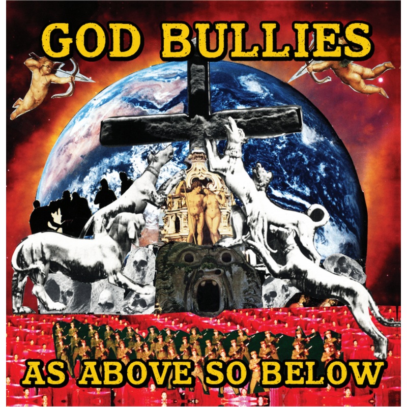 GOD BULLIES – AS ABOVE SO BELOW COLOR VINYL LP