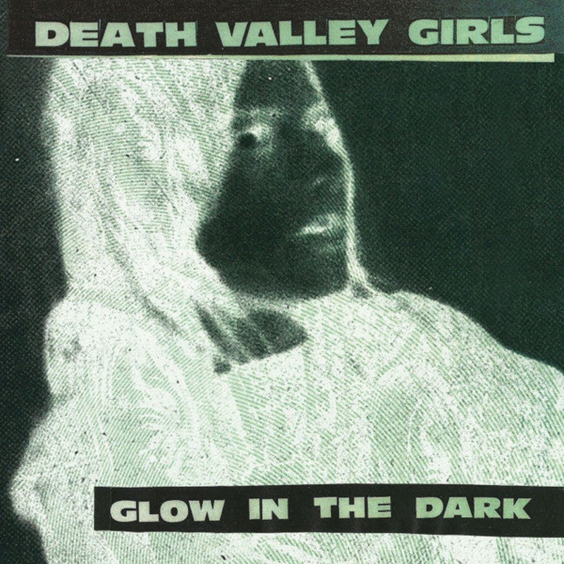 Death Valley Girls  Glow In The Dark Neon Green & Red W/ Black Splatter Vinyl LP Record