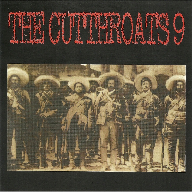 Cutthroats 9, The –  Cutthroats 9 CD