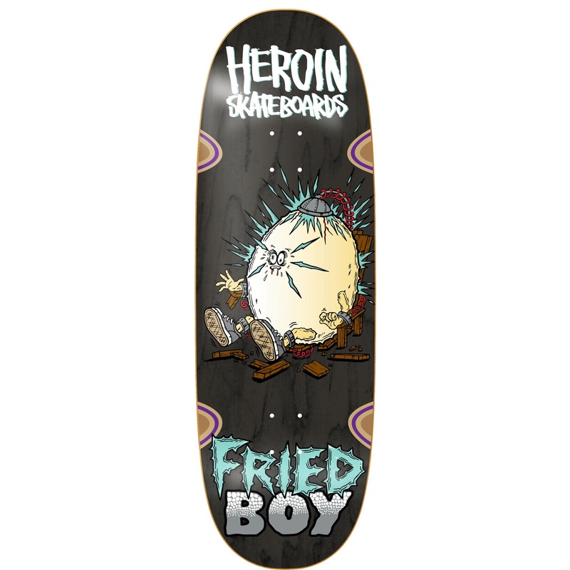Heroin Fried Boy Deck 10.4
