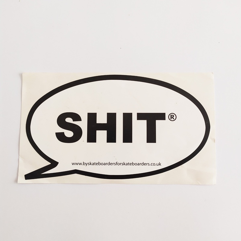 SH!T Skateboard Sticker