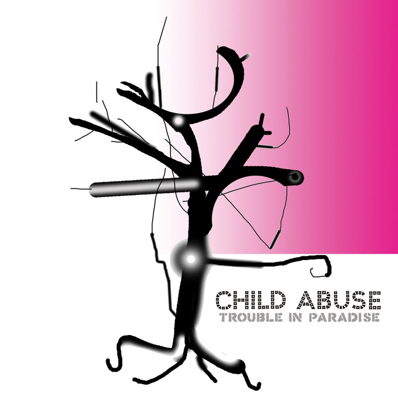 Child Abuse – Trouble In Paradise Vinyl LP Record