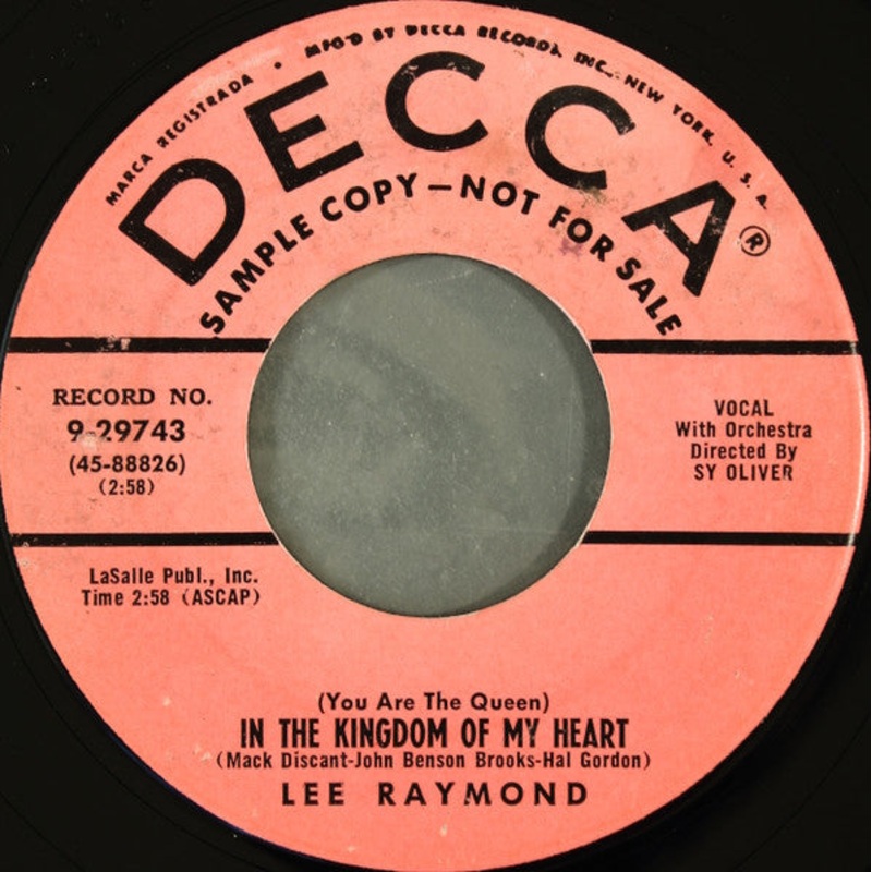Lee Raymond  Baby, Let Me Take You Dreaming / (You Are The Queen) In The Kingdom Of My Heart Vinyl 7″ Record *Used 1956 Release*