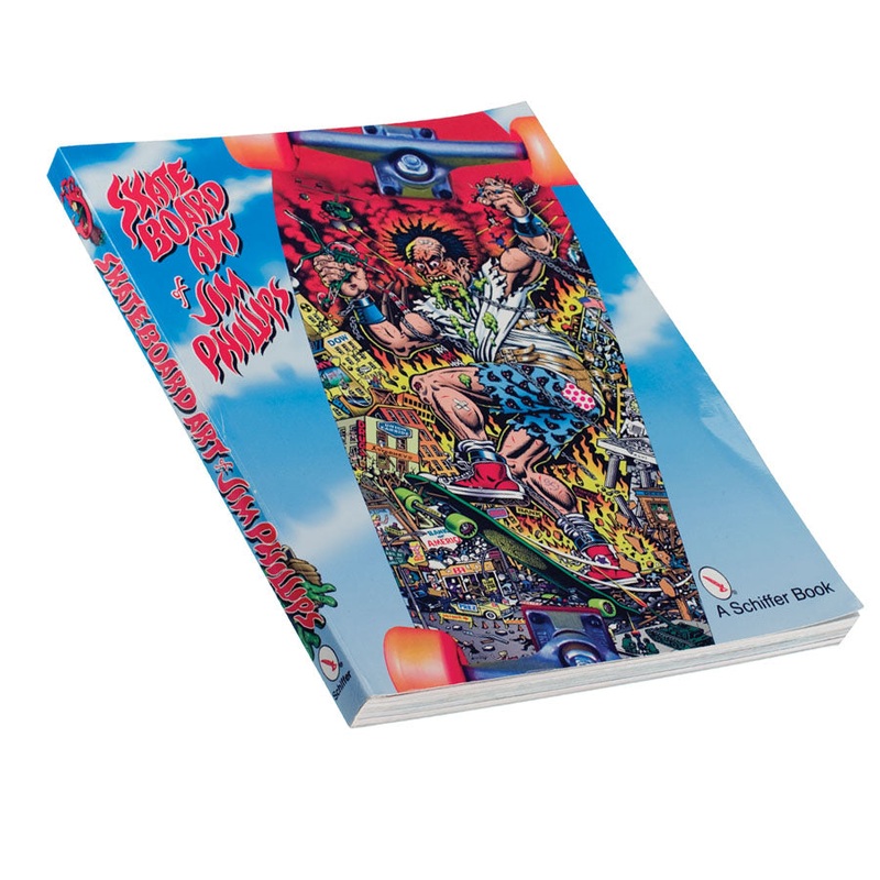 The Skateboard Art of Jim Phillips Book No Color No Size