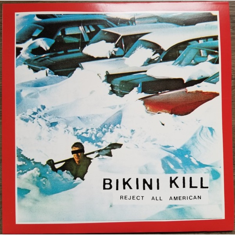 Bikini Kill – Reject All American Vinyl LP Record