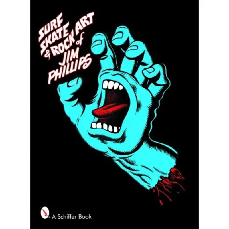 Surf, Skate & Rock Art of Jim Phillips