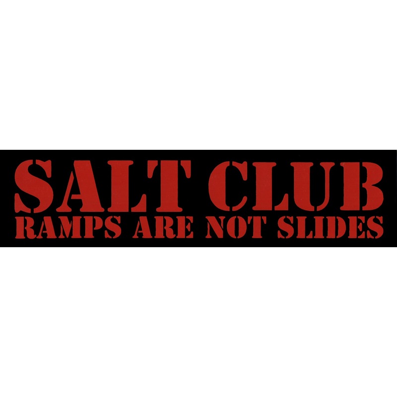 Salt Club BMX Sticker / Decal – Ramps Are Not Slides