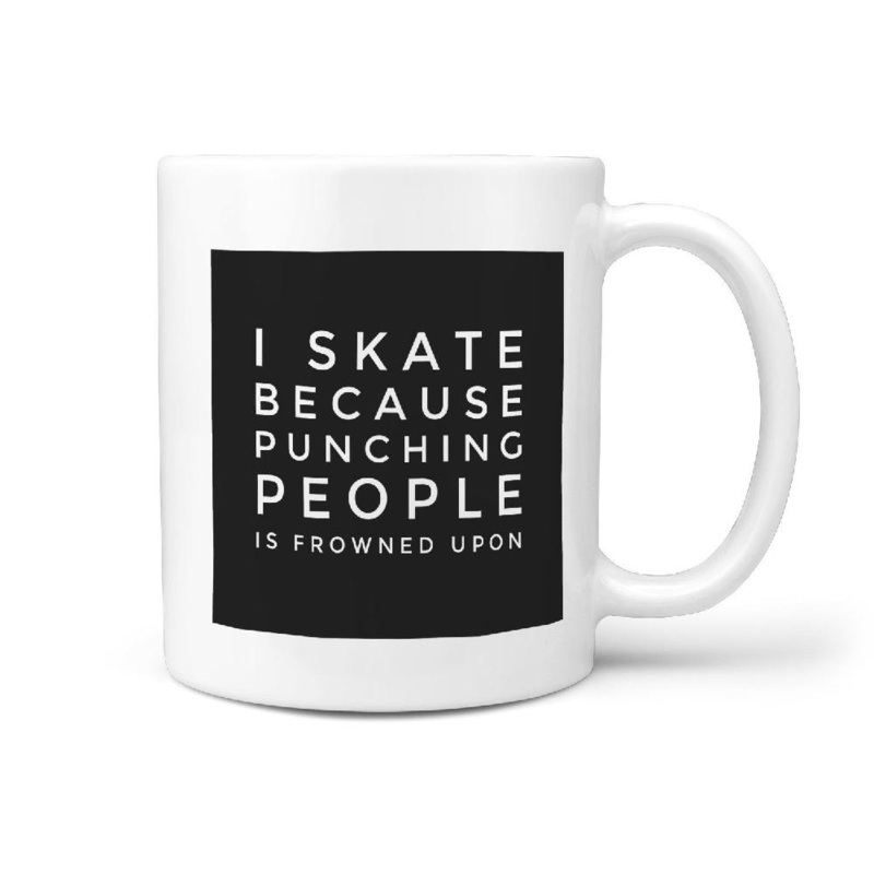 I Skate Because Punching People is Frowned Upon Coffee Mug