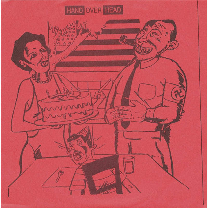 Hand Over Head – Daddy Was A Nazi / You Want Some More Vinyl 7″ Record *USED 1992 RELEASE*