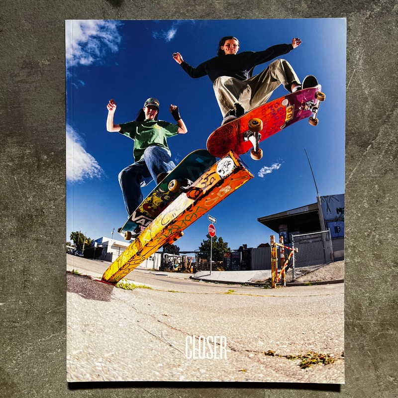 Closer Skateboarding Magazine – Vol. 3.3 / Issue #11 2025