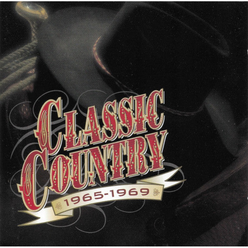 Compilation – Classic Country: 1965-1969 CD *Used 1998 Release*