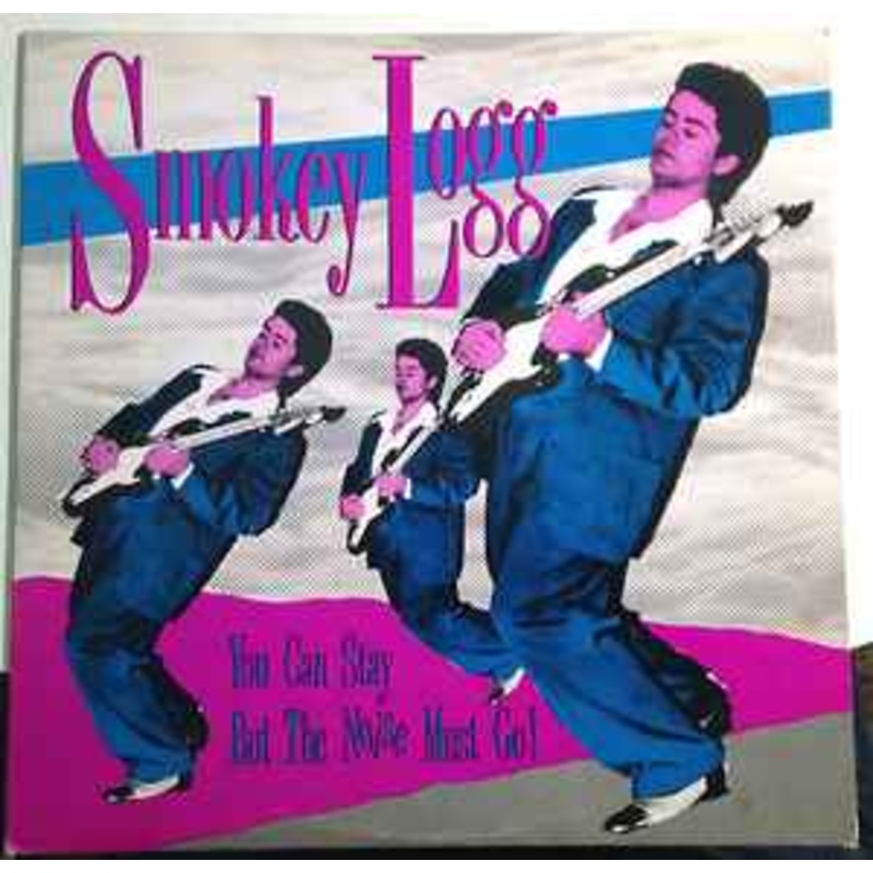 Smokey Logg  You Can Stay But The Noise Must Go Vinyl LP Record *USED 1984 RELEASE*