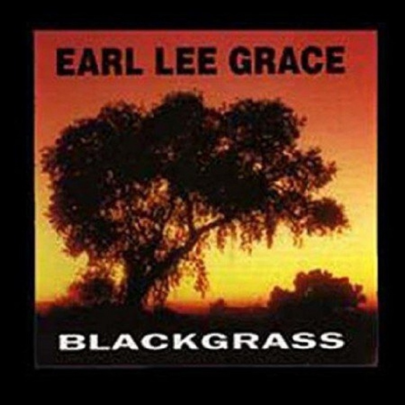 Earl Lee Grace – Blackgrass Vinyl LP Record