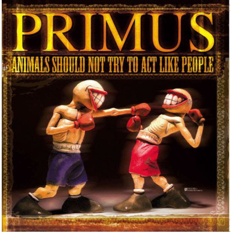 Primus  Animals Should Not Try To Act Like People 180G Vinyl LP Record