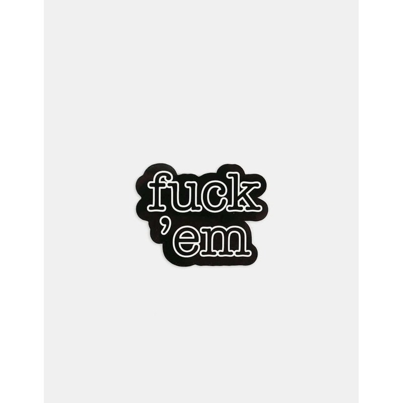 Route One Fuck ‘Em Logo Sticker – Black/White