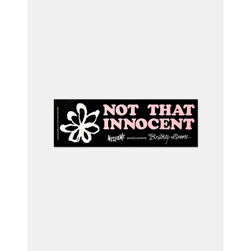 Welcome x Britney Spears “Not That Innocent” Bumper Sticker